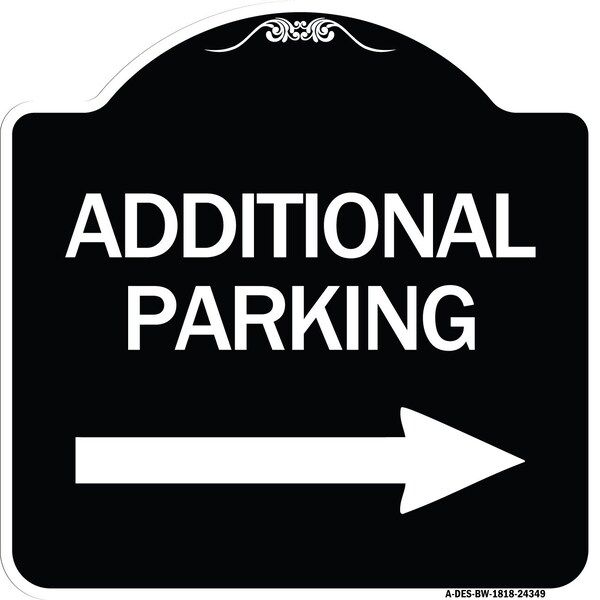 Additional Parking Right Arrow Heavy-Gauge Aluminum Architectural Sign, 18" x 18", BW-1818-24349